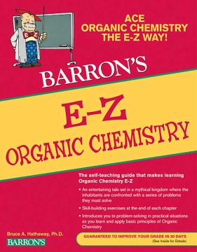 Barron's E-Z: Organic Chemistry - Ace Organic Chemistry the E-Z Way! - MPHOnline.com