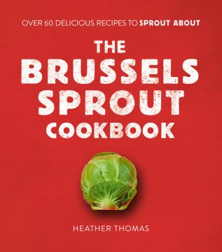 The Brussels Sprout Cookbook - MPHOnline.com