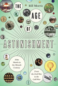 The Age of Astonishment - MPHOnline.com