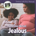 Sometimes We Feel Jealous - MPHOnline.com