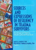 Sources and Expressions of Resiliency in Trauma Survivors - MPHOnline.com