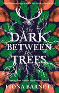 The Dark Between the Trees - MPHOnline.com