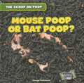 Mouse Poop or Bat Poop? - MPHOnline.com