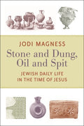 Stone and Dung, Oil and Spit - MPHOnline.com