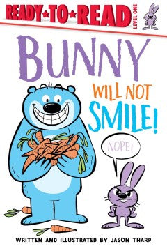 Bunny Will Not Smile! - MPHOnline.com