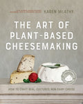 The Art of Plant-Based Cheesemaking - MPHOnline.com