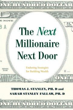 The Next Millionaire Next Door - MPHOnline.com