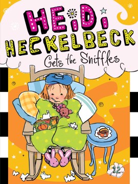 Heidi Heckelbeck Gets the Sniffles - MPHOnline.com