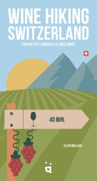 Wine Hiking Switzerland - MPHOnline.com