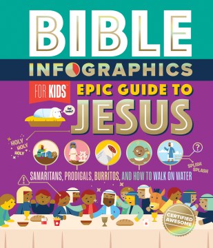 Bible Infographics for Kids Epic Guide to Jesus - MPHOnline.com