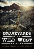 Graveyards of the Wild West - MPHOnline.com