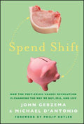 SPEND SHIFT : HOW THE POST CRISIS VALUES REVOLUTION IS CHANG - MPHOnline.com