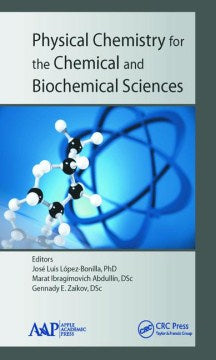 Physical Chemistry for the Chemical and Biochemical Sciences - MPHOnline.com