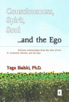 Consciousness, Spirit, Soul ...and the Ego - MPHOnline.com