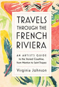 Travels Through the French Riviera - MPHOnline.com