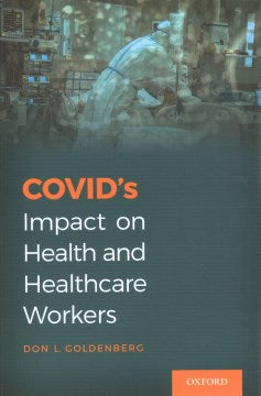 Covid's Impact on Health and Healthcare Workers - MPHOnline.com