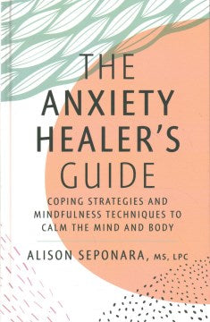 The Anxiety Healer's Guide - MPHOnline.com