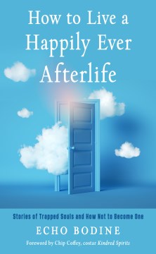 How to Live a Happily Ever Afterlife - MPHOnline.com