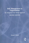 Risk Management in Organisations An Integrated Case Study Approach, 2nd Edition - MPHOnline.com