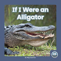 If I Were an Alligator - MPHOnline.com