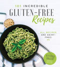 101 Incredible Gluten-Free Recipes - MPHOnline.com