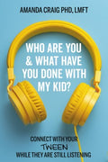 Who Are You & What Have You Done With My Kid? - MPHOnline.com