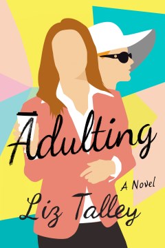 Adulting by Talley, Liz - MPHOnline.com