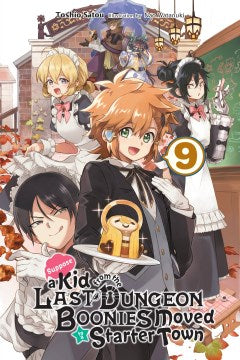 Suppose a Kid from the Last Dungeon Boonies Moved to a Starter Town Light Novel 9 - MPHOnline.com