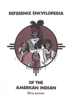 Reference Encyclopedia of the American Indian - MPHOnline.com