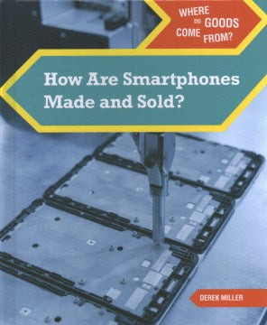 How Are Smartphones Made and Sold? - MPHOnline.com