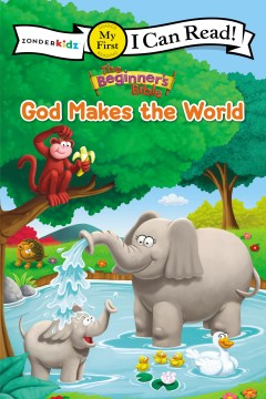 The Beginner's Bible God Makes the World - MPHOnline.com