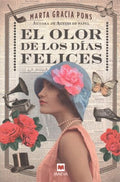 El olor de los d?as felices / The Smell of Happy Days - MPHOnline.com