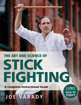 The Art and Science of Stick Fighting - MPHOnline.com