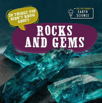 20 Things You Didn?t Know About Rocks and Gems - MPHOnline.com