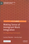 Making Sense of Immigrant Work Integration - MPHOnline.com