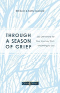 Through a Season of Grief - 365 Devotions for Your Journey from Mourning to Joy - MPHOnline.com