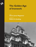 The Golden Age of Ironwork - MPHOnline.com