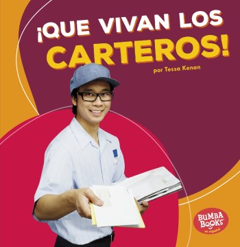 Que vivan los carteros!/ Hooray for Mail Carriers! - MPHOnline.com