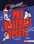 Pro Baseball Upsets - MPHOnline.com