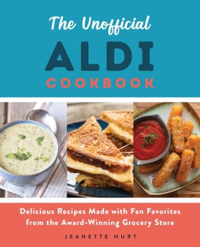 The Unofficial Aldi Cookbook - MPHOnline.com