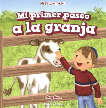 Mi primer paseo a la granja/ My First Trip to a Farm - MPHOnline.com