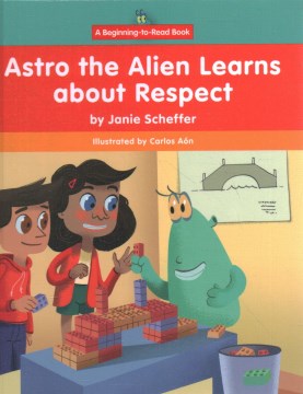 Astro the Alien Learns About Respect - MPHOnline.com