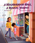 A Neighborhood Walk, a Musical Journey - MPHOnline.com