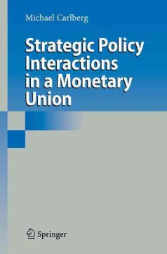 Strategic Policy Interactions in a Monetary Union - MPHOnline.com