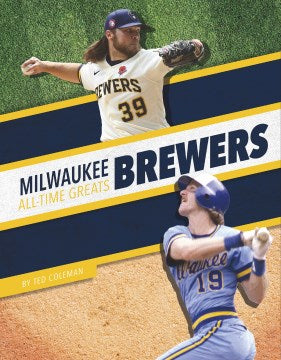 Milwaukee Brewers All-time Greats - MPHOnline.com