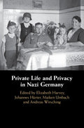 Private Life and Privacy in Nazi Germany - MPHOnline.com