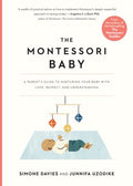 The Montessori Baby: A Parent's Guide to Nurturing Your Baby with Love, Respect, and Understanding - MPHOnline.com