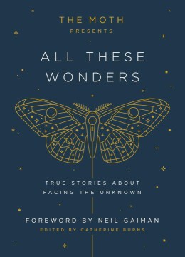 The Moth Presents All These Wonders - MPHOnline.com