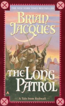 The Long Patrol  (Redwall) - MPHOnline.com