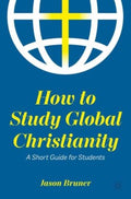 How to Study Global Christianity - MPHOnline.com